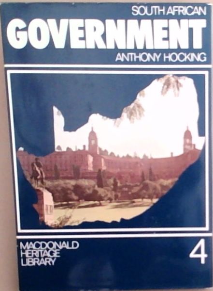 South African government (Macdonald heritage library ; 4)
