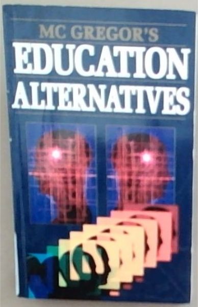 McGregor's education alternatives