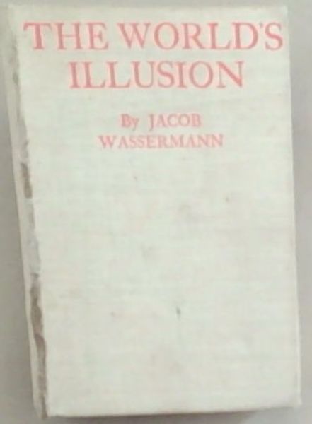 Image for The World's Illusion The World's Illusion