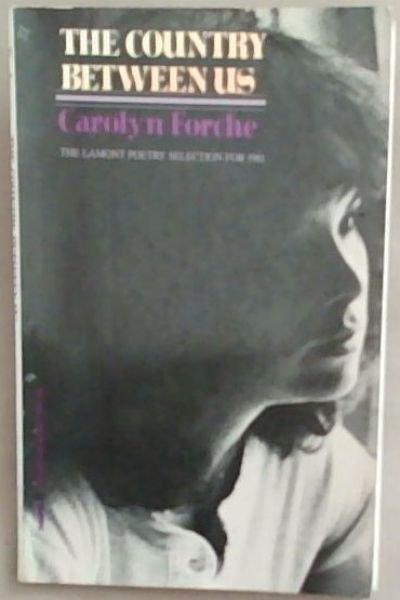 The Country Between Us [the lamont poetry selection for 1981]
