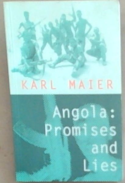 Angola, promises and lies