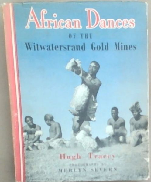 African Dances of the Witwatersrand Gold Mines
