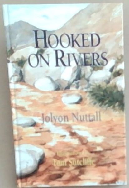 Hooked on Rivers