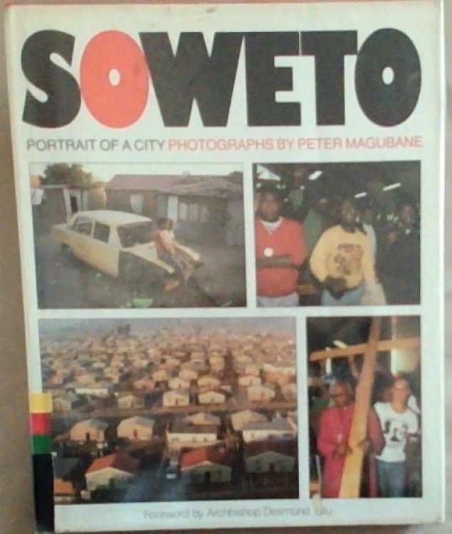 Soweto: Portrait of a city