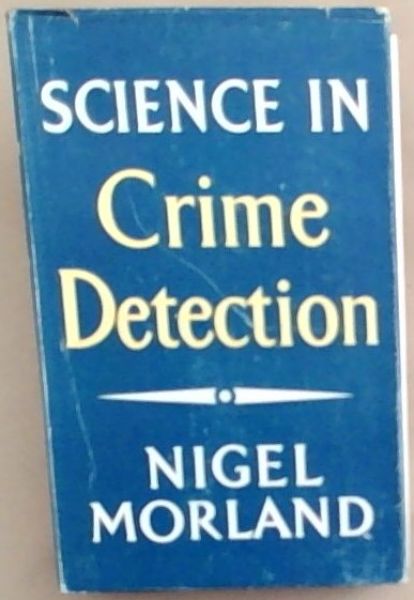 Image for Science in Crime Detection Science in Crime Detection