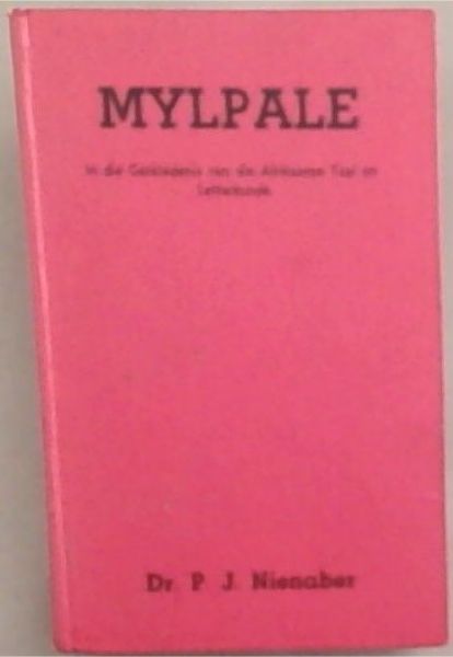 Mylpale in die geskiedenis van die Afrikaanse taal en letterkunde