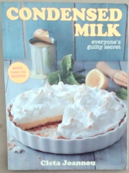 Condensed milk: Everybody's guilty secret