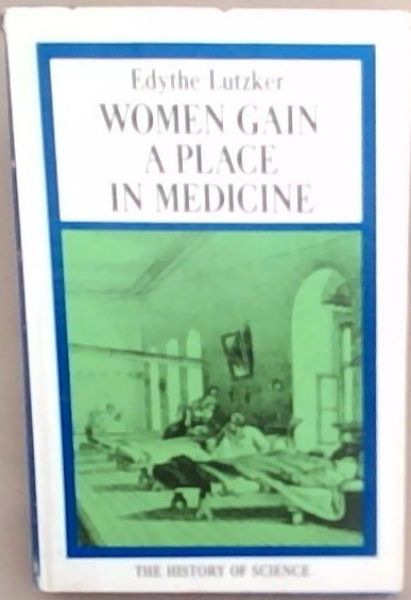 Women Gain A Place in Medicine