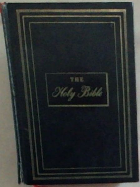 The Holy Bible: With Annotations, References, Maps and A Historical and Chronological Table , The Old Testament Douay Version and The New Testament Confraternity Version