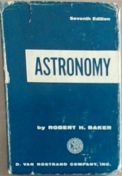 Astronomy: A Textbook for University and College Students