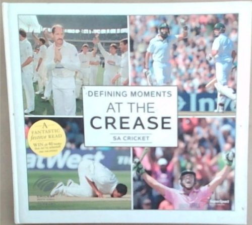Defining Moments at the Crease: SA Cricket