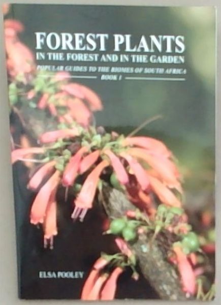 Forest plants: In the forest and in the garden