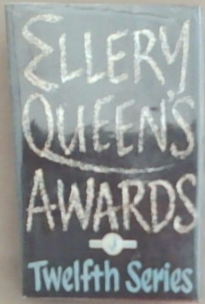 Ellery Queen's Awards. 12th Series