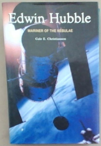 Edwin Hubble: Mariner of the Nebulae