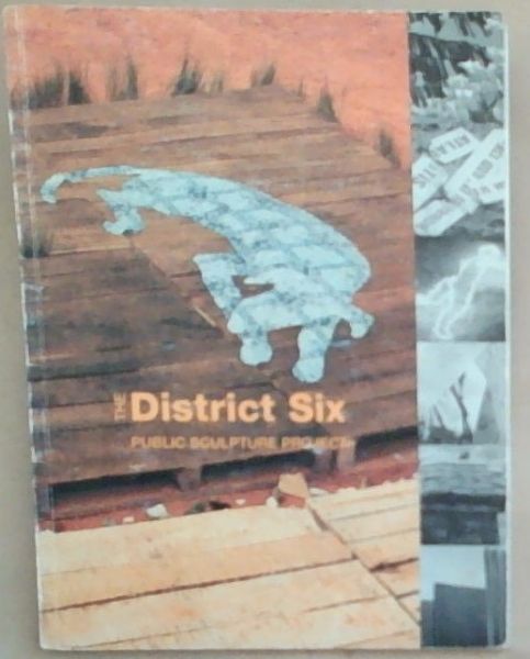 The District Six: Public Sculpture Project