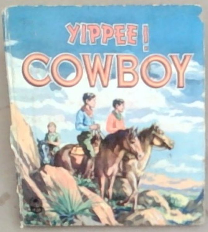 Yippee! Cowboy