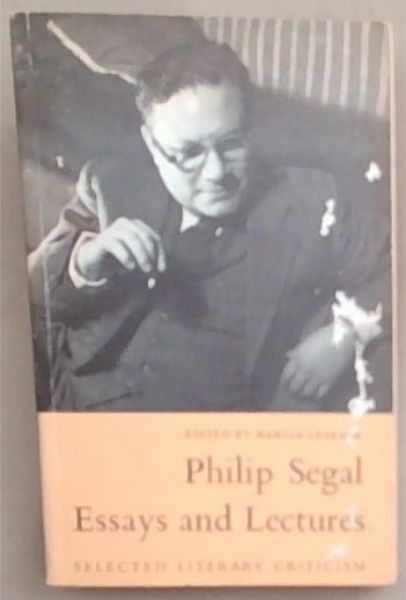 Philip Segal , Essays and Lectures