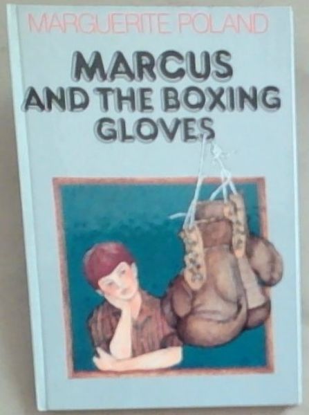 Marcus And The Boxing Gloves