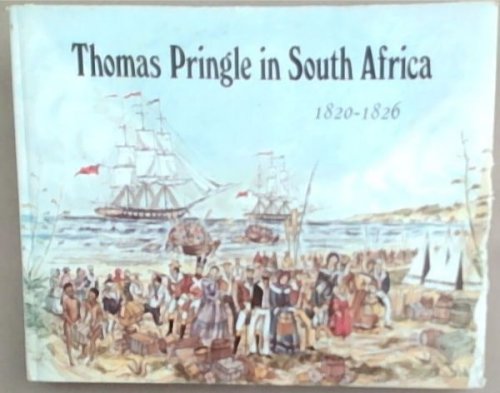 Thomas Pringle in South Africa 1820-1826