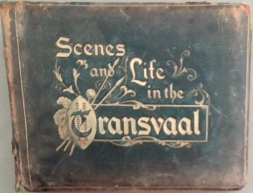 Scenes And life In The Transvvaal:A Complete Album Of Photographs And Word Pictures
