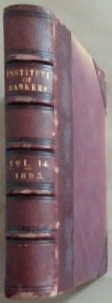 Journal of the Institute of Bankers Volume XIV Year 1893