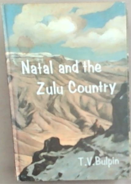 Natal and the Zulu Country
