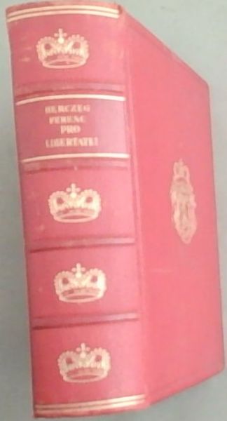 Pro Libertate! Regeny Ket Kotetben