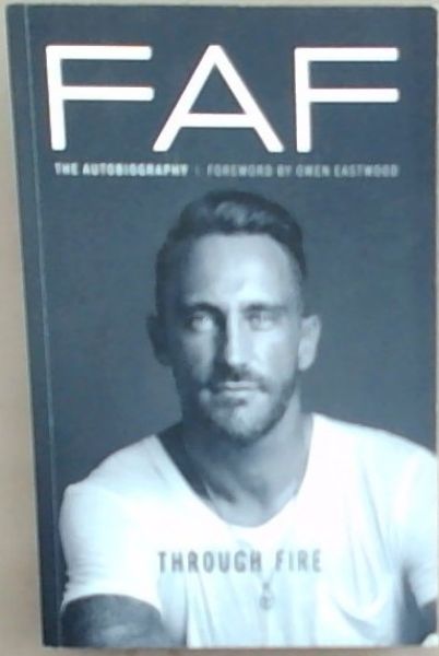 FAF: Through Fire : The Autobiography