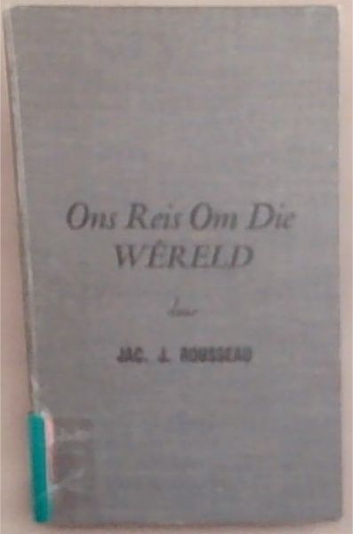 Ons Reis Om Die Wereld