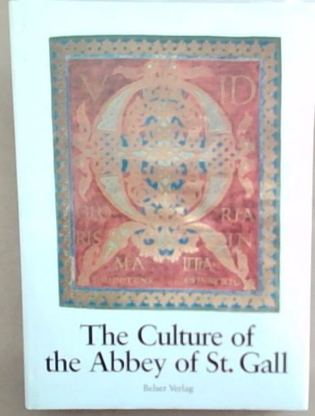Culture of the Abbey of St. Gall: An Overview