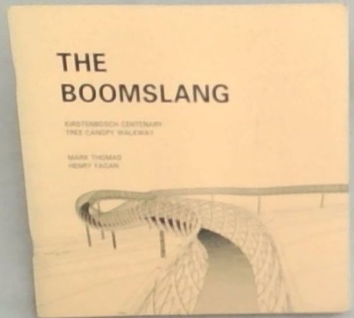 The Boomslang : Kirstenbosch centenary Tree Canopy Walkway