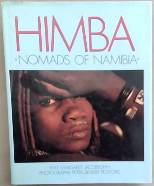 Himba: Nomads of Namibia