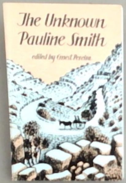 The Unknown Pauline Smith