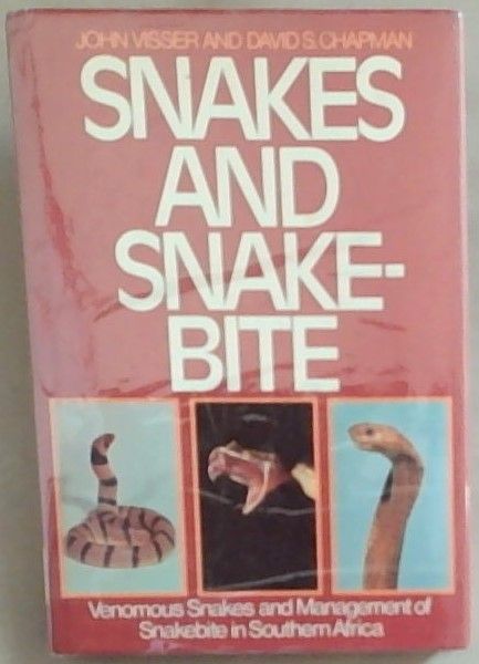 Snakes and Snakebite: Venomous Snakes and Management of Snakebite in Southern Africa.