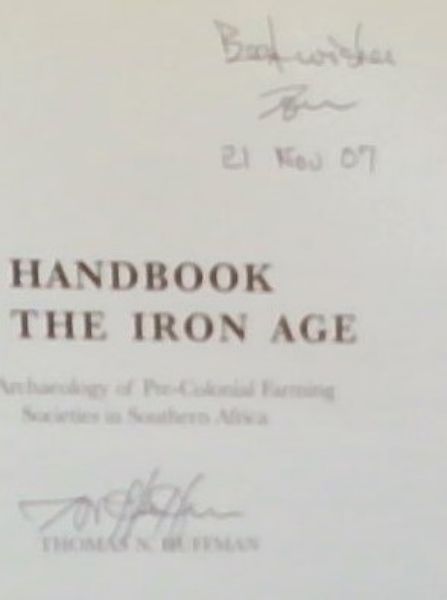 Handbook to the Iron Age: The Archaeology of Pre-Colonial Farming Societies in Southern Africa