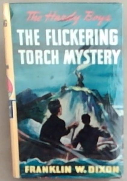 The Flickering Torch Mystery [The Hardy Boys]