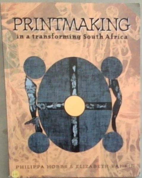 Printmaking in a Transforming South Africa