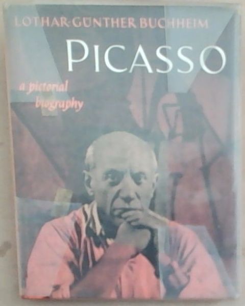 Picasso: A Pictorial Biography