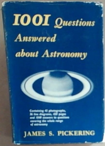 1001 Questions Answered About Astronomy