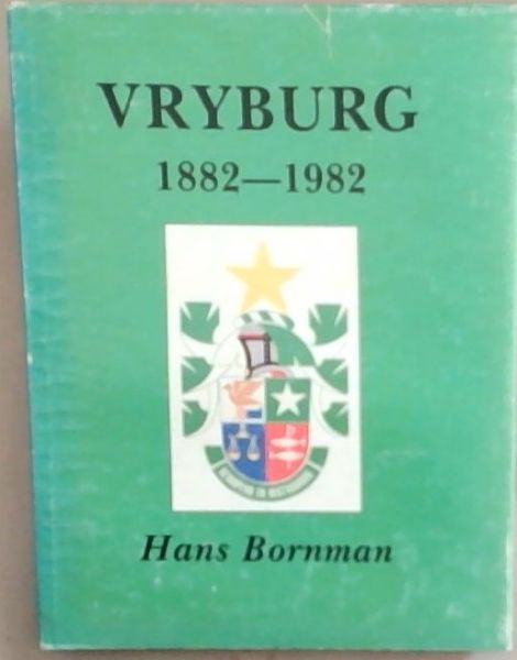 Vryburg 1882 to 1982