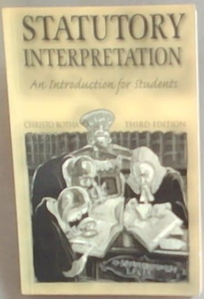 Statutory Interpretation - an Introduction for Students