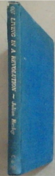 On Living in a revlution