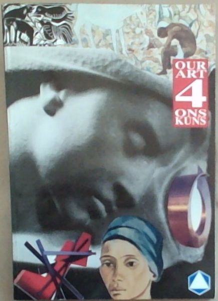 Our Art 4/ Ons Kuns 4