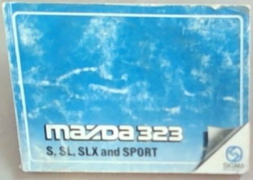 Mazda 323 S, SL, SLX and Sport/ Mazda 323 S, SL, SLX en Sport