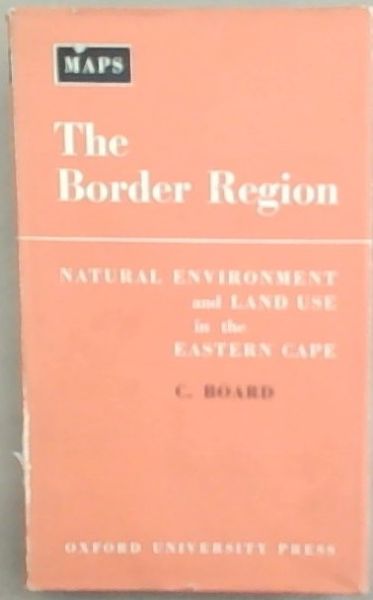 The Border Region Maps on Natural Environment and Land Use in the Eastern Cape