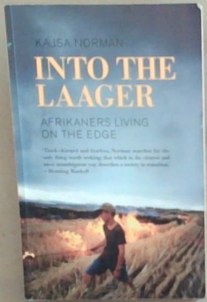 Into the Laager : Afrikaners Living on the Edge
