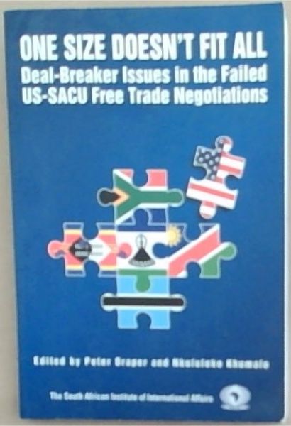 One Size Doesn't Fit All: Deal-Breaker Issues in the Failed US-SACU Free Trade Negotiations