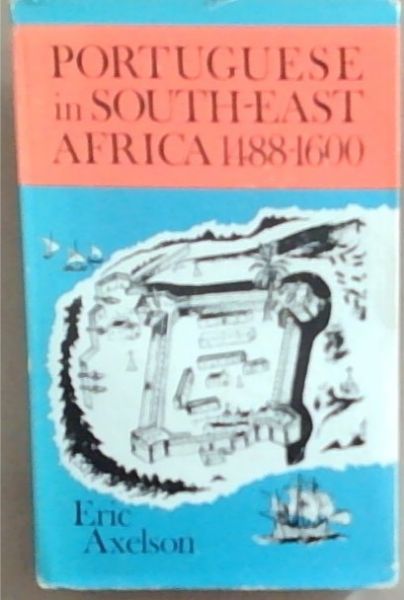 Portuguese in South-East Africa, 1488-1600