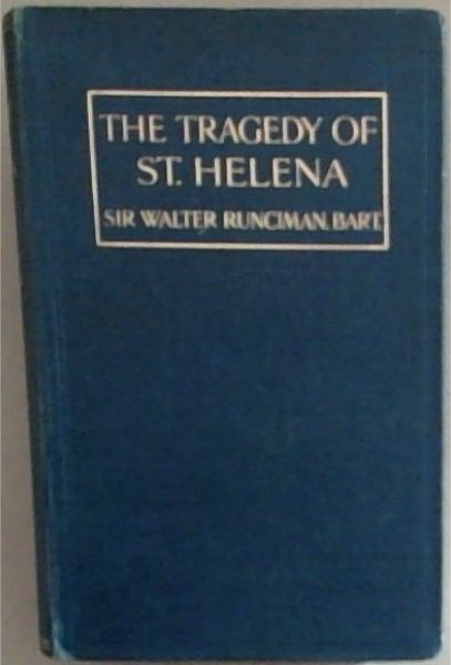 The Tradegy of St. Helena