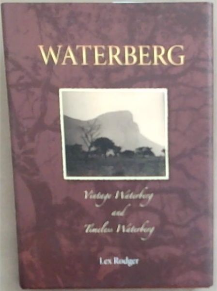 Waterberg: Vintage Waterberg and Timeless Waterberg